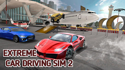 Extreme Car Driving Simulator 2 - Download